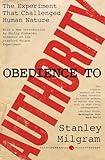 Obedience to Authority: An Experimental View (Perennial Classics)