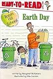 Earth Day: Ready-to-Read Level 1 (Robin Hill School)