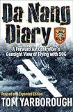Da Nang Diary: A Forward Air Controller's Gunsight View of Flying with SOG