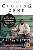 The Cooking Gene: A Journey Through African American Culinary History in the Old South