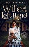 Wife of the Left Hand (Sugar Hill Book 1)