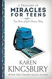 A Treasury of Miracles for Teens: True Stories of Gods Presence Today (Miracle Books Collection)