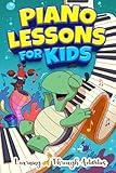 Piano Lessons For Kids: Slide into the Magic of Music with Our Easy Step-by-Step Piano Adventure for Little Hands! (Learn The Piano)