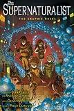 The Supernaturalist: The Graphic Novel