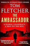 The Ambassador: A gripping international thriller (The Diplomat Thrillers Book 1)