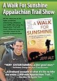 A Walk for Sunshine Appalachian Trail Show