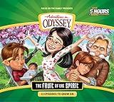 The Fruit of the Spirit: 12 Episodes to Grow On (Adventures in Odyssey)