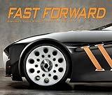 Fast Forward: Concept Cars & Prototypes of the Past