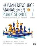 Human Resource Management in Public Service: Paradoxes, Processes, and Problems