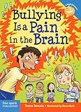 Bullying Is a Pain in the Brain (Laugh & Learn®)