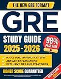 GRE Study Guide: The Complete Guide to Ace the GRE Exam and Achieve Your Best Score | Includes 9 Full-Length Practice Tests and Weekly Exams to Master Every Section and Get Into Top Graduate Schools