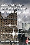 Advanced Design Examples of Seismic Retrofit of Structures