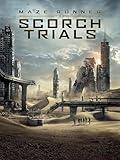 Maze Runner: The Scorch Trials