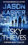 The Sky Thieves (Spider Heist Thrillers, 2)