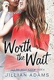 Worth the Wait: A Young Adult Sweet Romance (Oak Brook Academy Book 4)