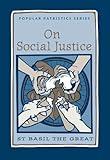 On Social Justice (Popular Patristics Series Book 38)