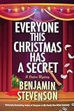 Everyone This Christmas Has a Secret: A Whodunit Full of Twists and Turns, A Clever and Cozy Mystery (The Ernest Cunningham Mysteries Book 3)