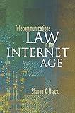 Telecommunications Law in the Internet Age (The Morgan Kaufmann Series in Networking)