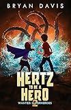 Hertz to Be a Hero (Wanted: Superheroes)