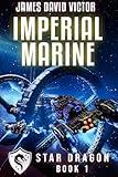 Imperial Marine (Star Dragon Book 1)