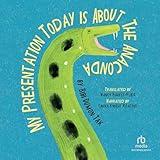 My Presentation Today Is About the Anaconda