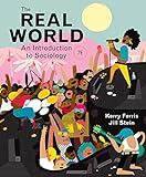 Real World An Introduction to Sociology