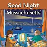 Good Night Massachusetts (Good Night Our World)