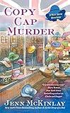 Copy Cap Murder (A Hat Shop Mystery Book 4)
