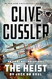 Clive Cussler The Heist (An Isaac Bell Adventure)