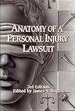 Anatomy of a Personal Injury Lawsuit