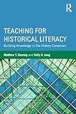 Teaching for Historical Literacy