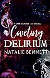 Coveting Delirium: A Dark Erotic Suspense