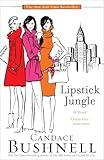 Lipstick Jungle: A Novel