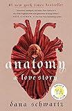 Anatomy: A Love Story (The Anatomy Duology, 1)