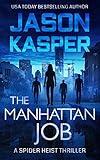 The Manhattan Job (Spider Heist Thrillers Book 3)