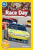 Race Day (National Geographic Kids Readers, Pre-Reader)