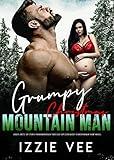 Grumpy Christmas Mountain Man: Adults Erotic Sex Stories for Women: Rough Taboo Age-Gap Older Daddy Younger Woman Short Novels (Steamy, Forced & Forbidden Romance Book 9)