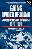 Going Underground: American Punk 1979–1989