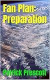 Fan Plan: Preparation (The Fan Plan Book 2)