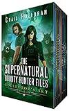 The Supernatural Bounty Hunter Files Collector's Set: Books 1-10: Urban Fantasy Werewolves & Shifters Series (Supernatural Bounty/Dragon Hunter Boxsets Book 1)