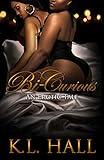 Bi-curious: An Erotic Tale