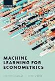Machine Learning for Econometrics