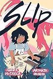 Slip (A Graphic Novel)