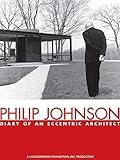 Philip Johnson: Diary of an Eccentric Architect
