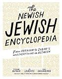 The Newish Jewish Encyclopedia: From Abraham to Zabar’s and Everything in Between