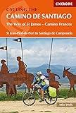 Cycling the Camino de Santiago (Cicerone Cycling Guides)