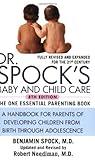 Dr. Spock's Baby and Child Care: 8th Edition