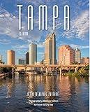 Tampa, Florida: A Photographic Portrait