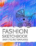 Fashion Sketchbook Baby Figure Templates: Baby Fashion Croquis (Fashion Sketchbooks)