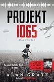 Projekt 1065: A Novel of World War II